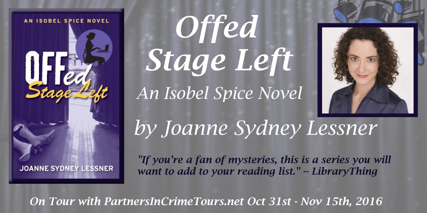 Offed Stage Left by Joanne Sydney Lessner