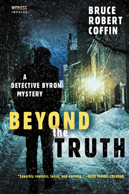 Beyond the Truth by Bruce Robert Coffin – Fast Five plus Giveaway