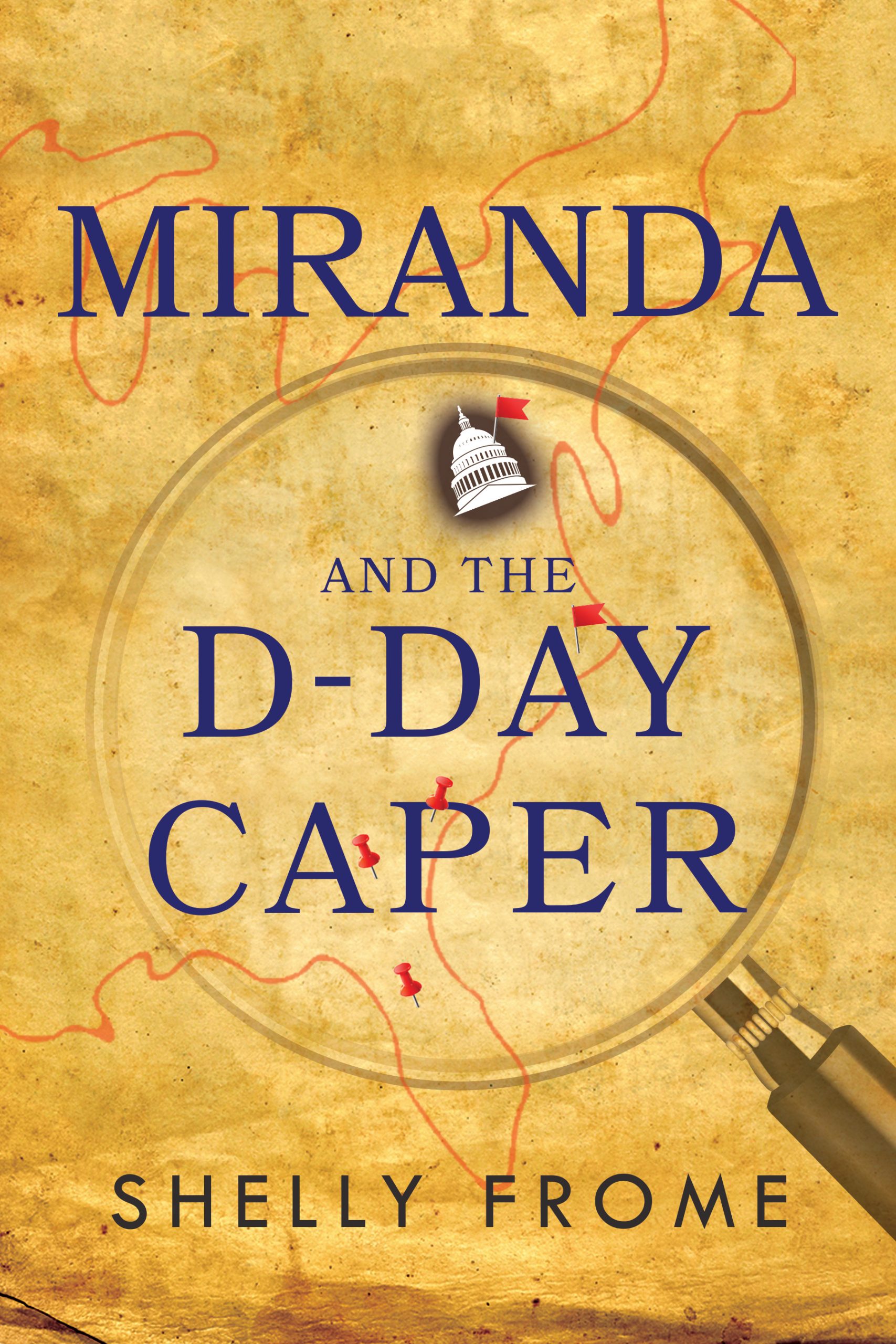 Miranda and the D-Day Caper by Shelly Frome
