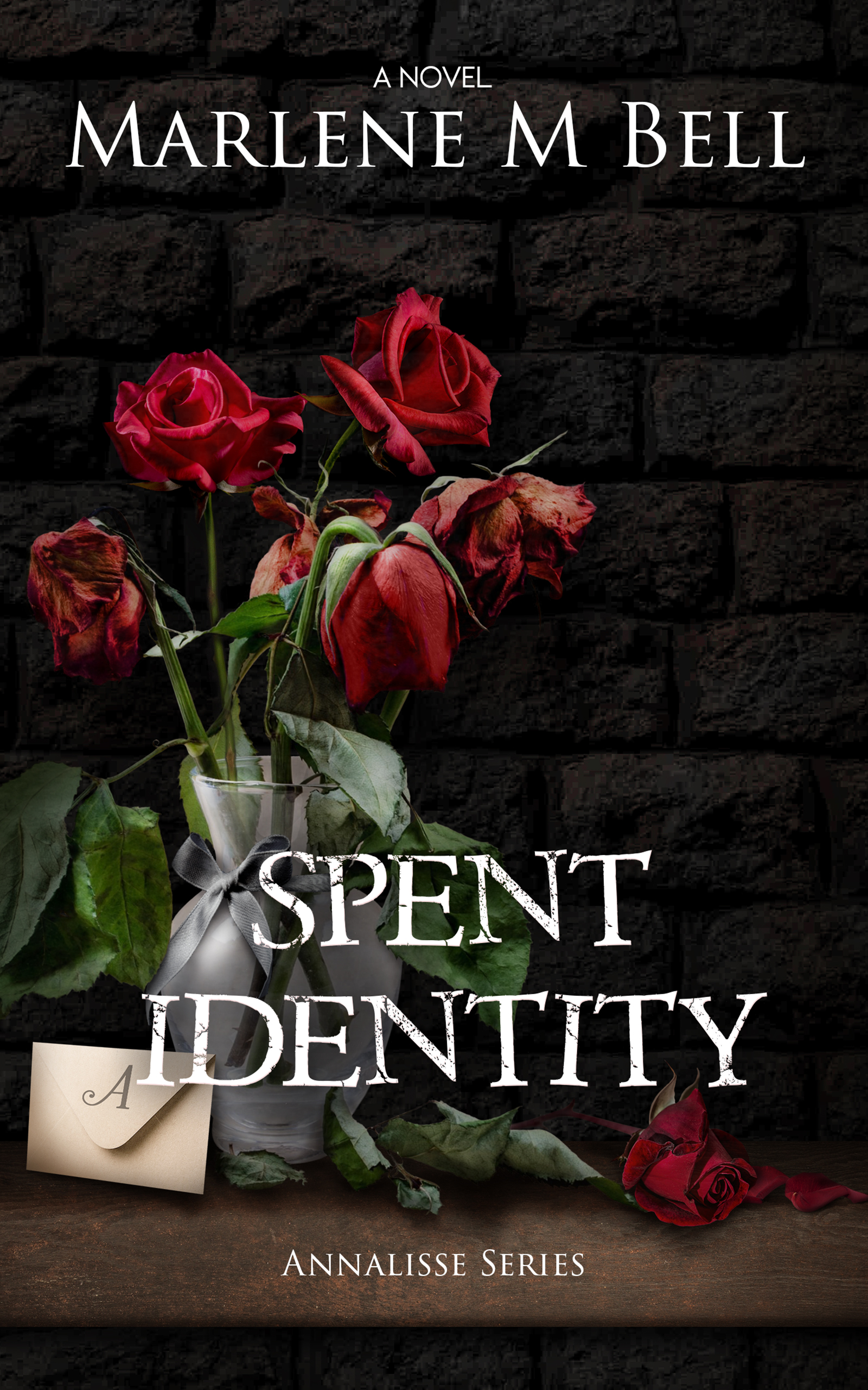 Spent Identity by Marlene M. Bell