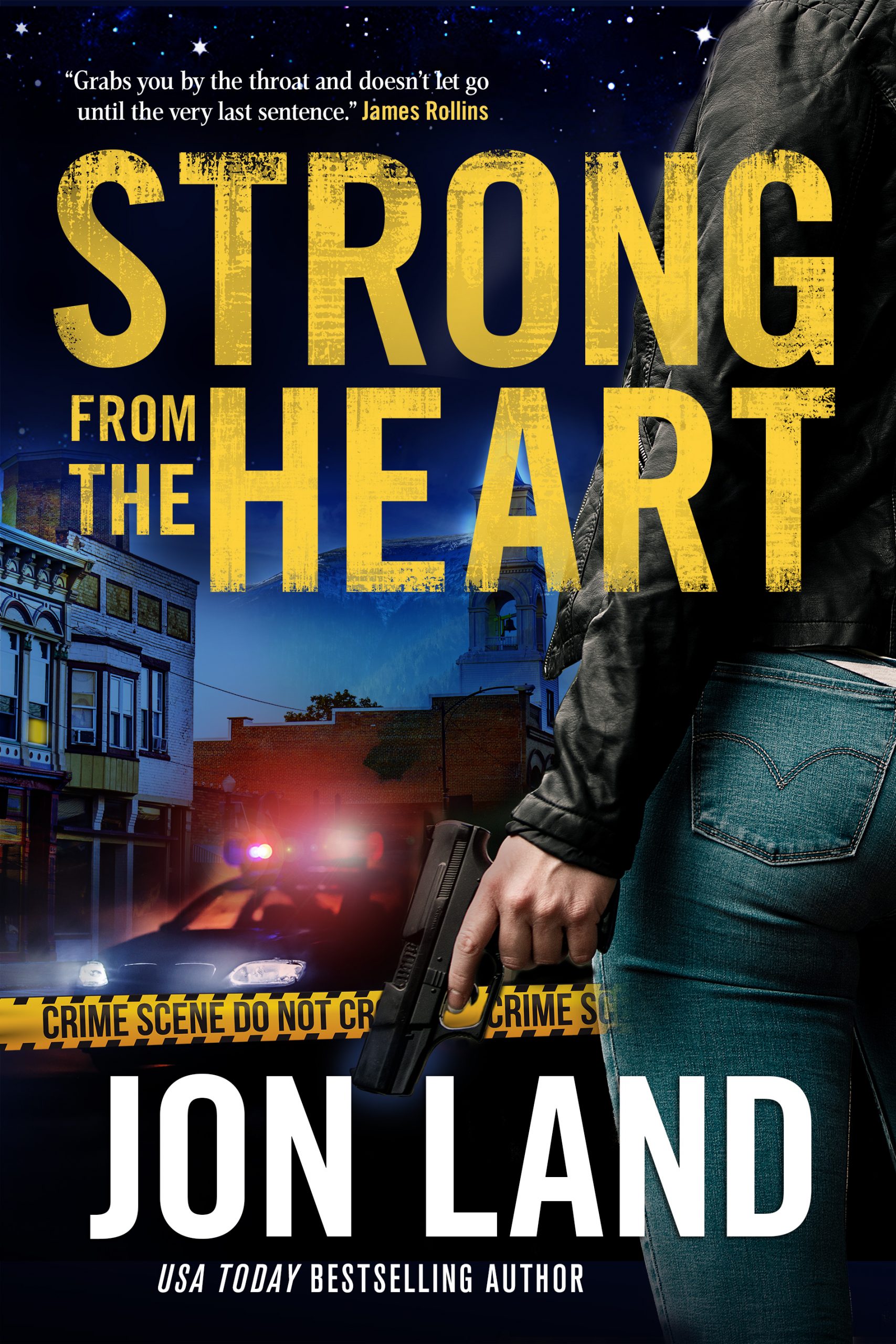 Strong from the Heart by Jon Land