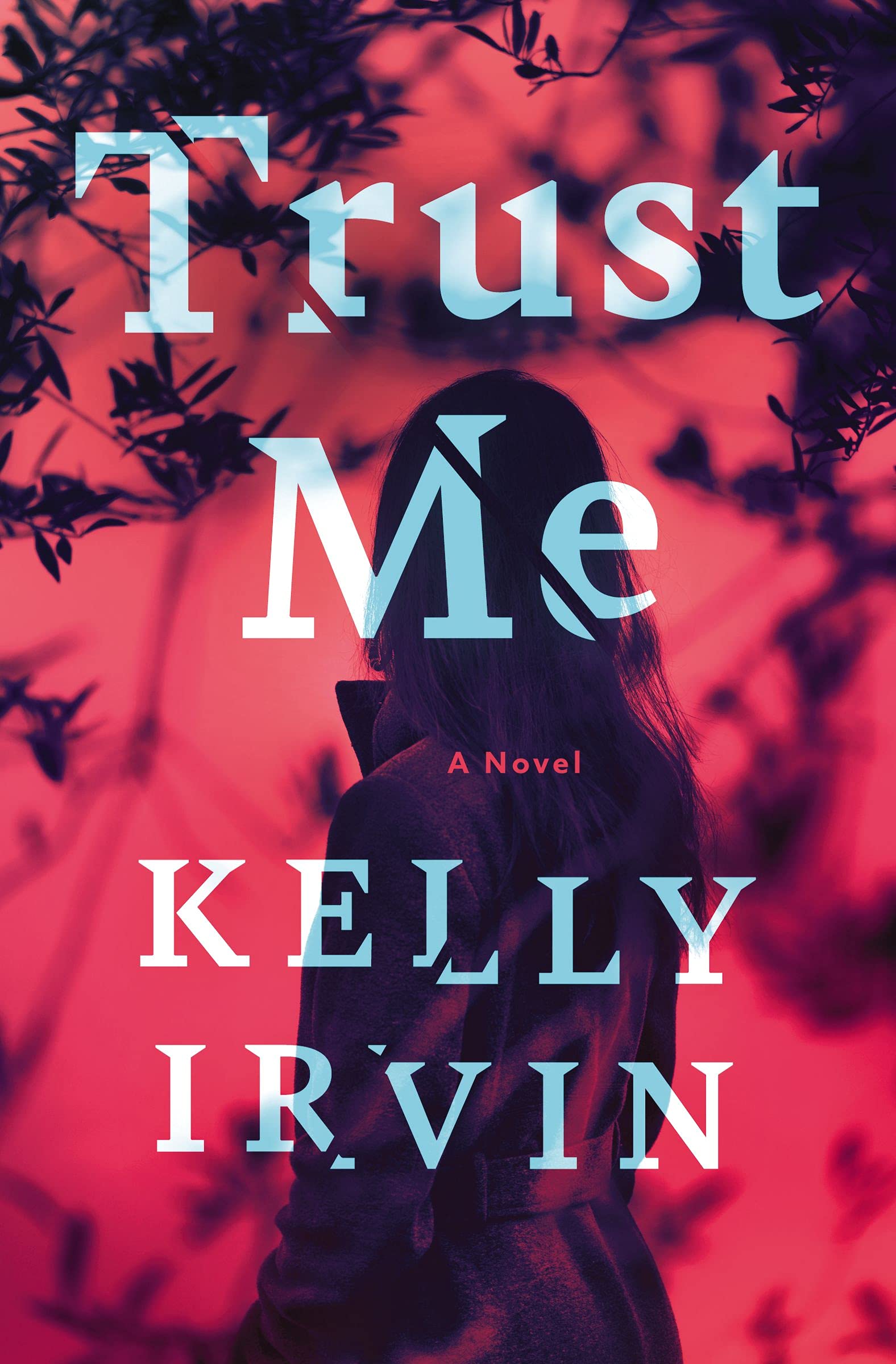 Trust Me by Kelly Irvin