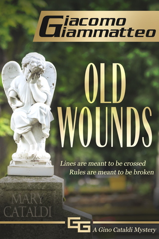 Old Wounds by Giacomo Giammatteo