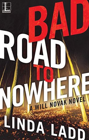 Bad Road to Nowhere by Linda Ladd