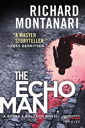 The Echo Man by Richard Montanari