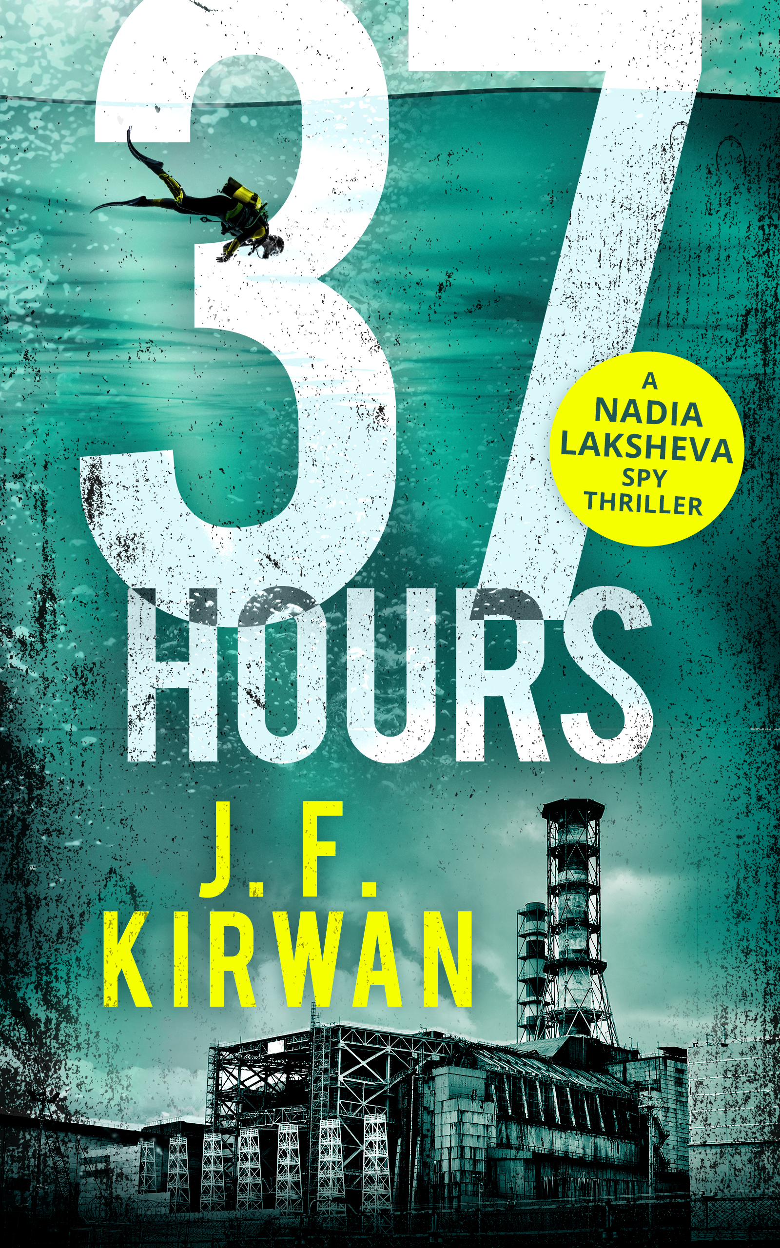 37 Hours by J.F. Kirwan