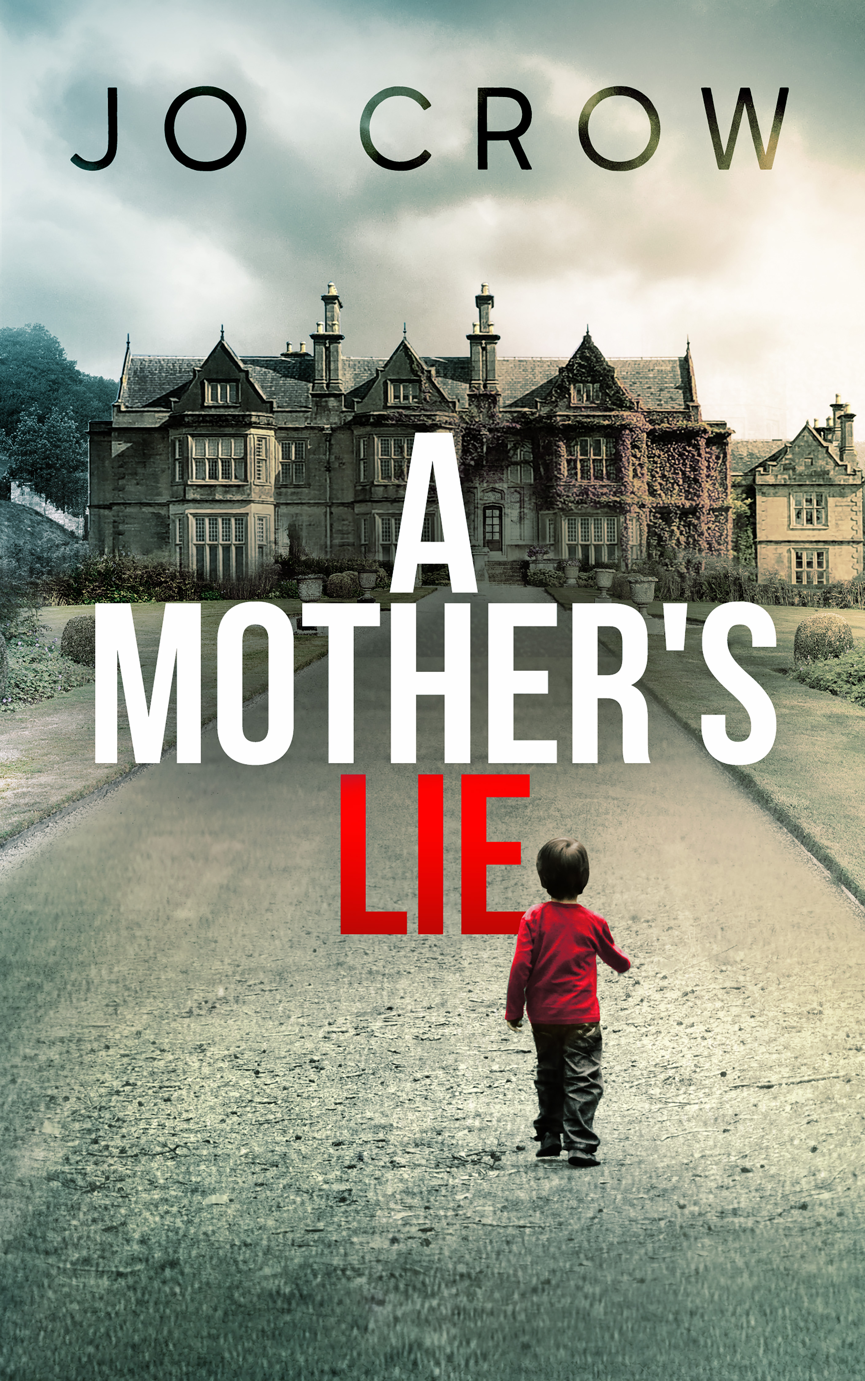 A Mother's Lie by Jo Crow