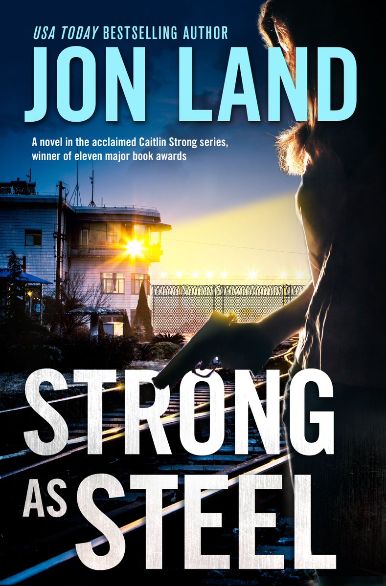 Strong As Steel by Jon Land
