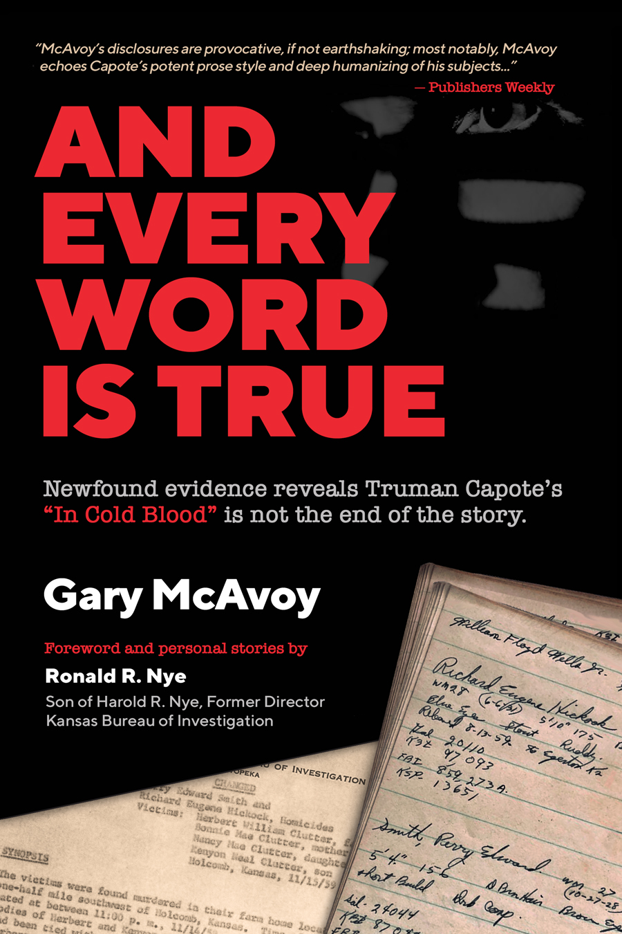 And Every Word Is True by Gary McAvoy