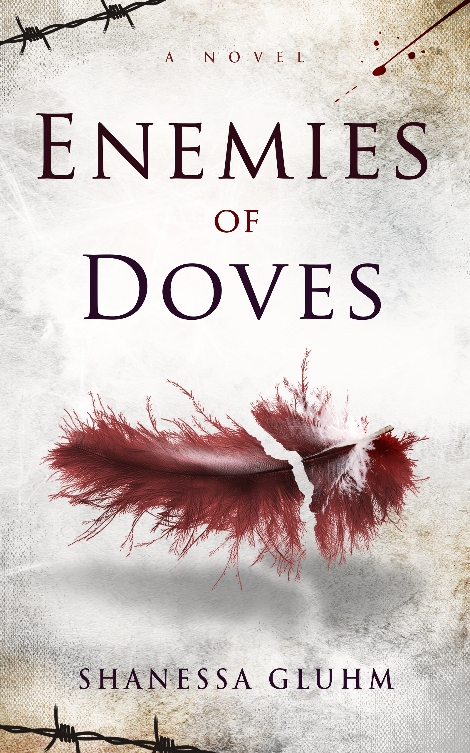 Enemies of Doves by Shanessa Gluhm