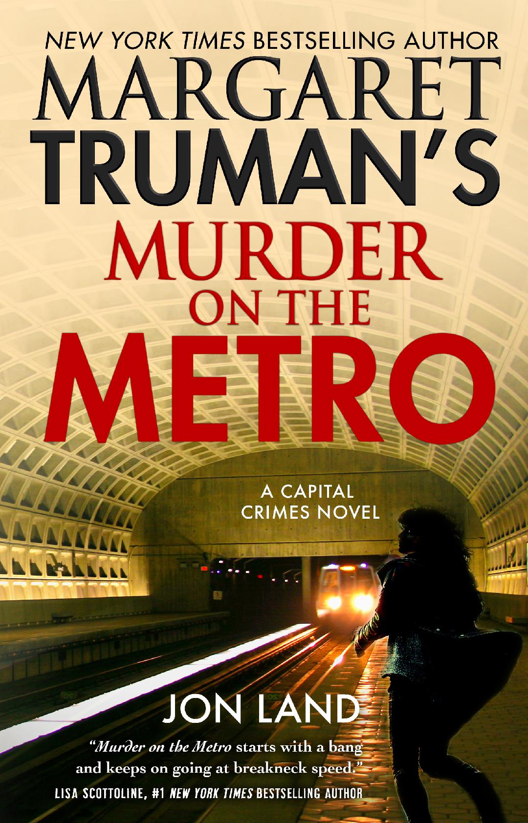 Murder On The Metro by Jon Land
