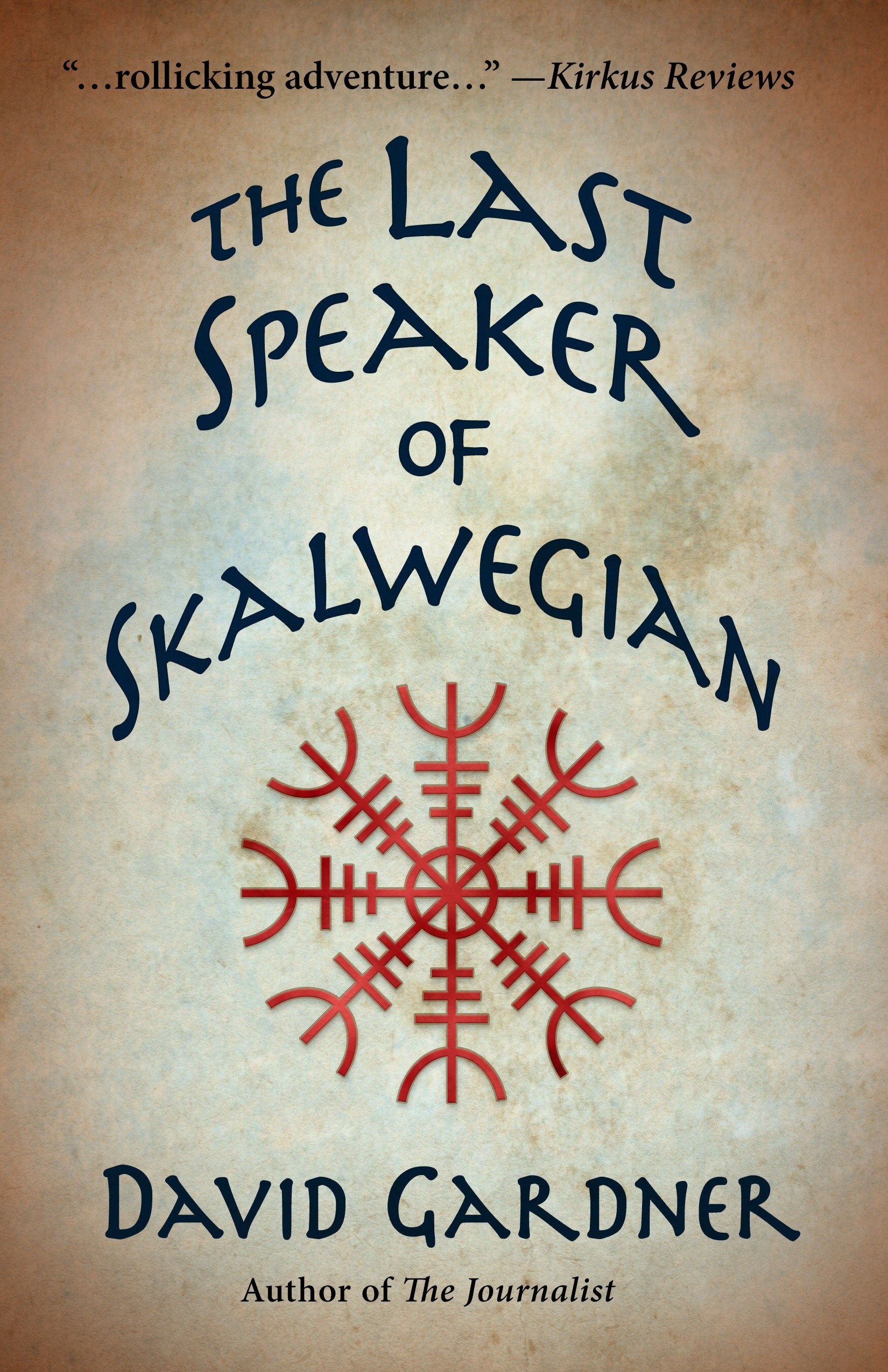 The Last Speaker of Skalwegian by David Gardner