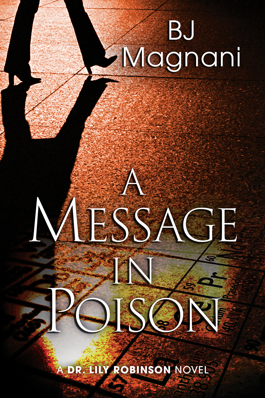 A Message in Poison by BJ Magnani