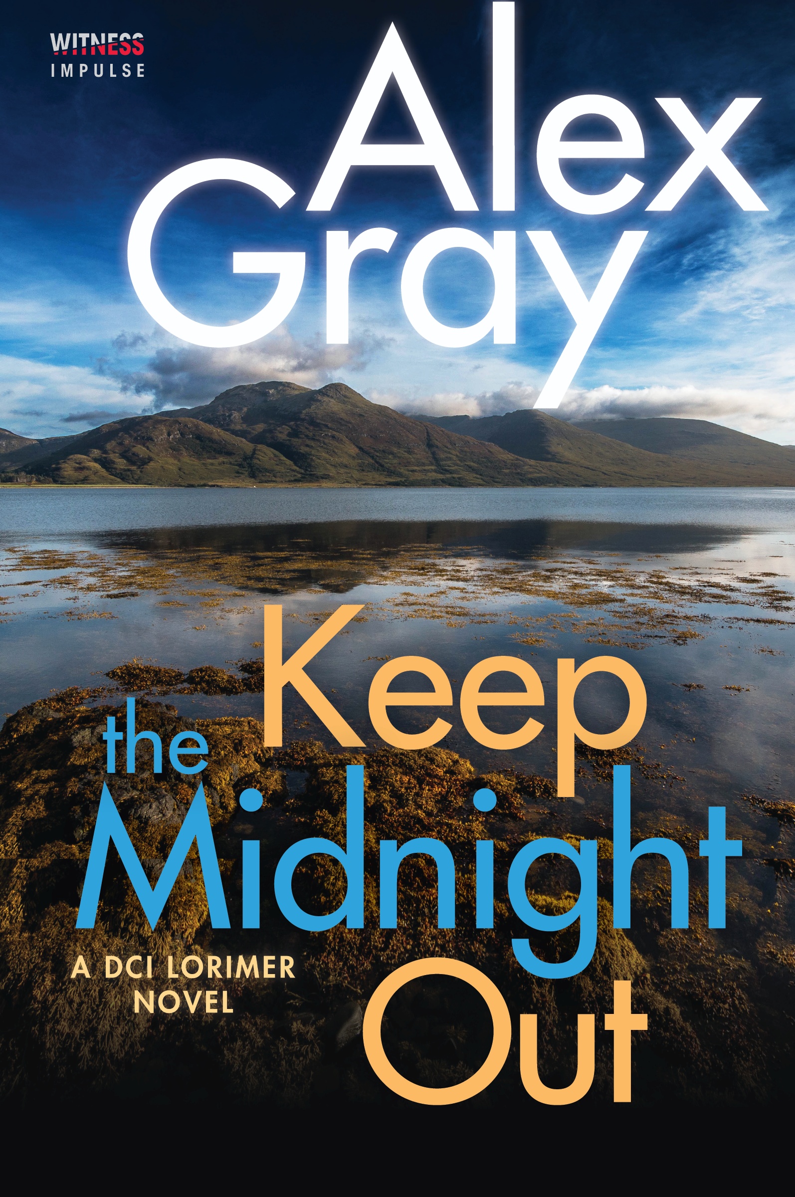 Keep the Midnight by Alex Gray