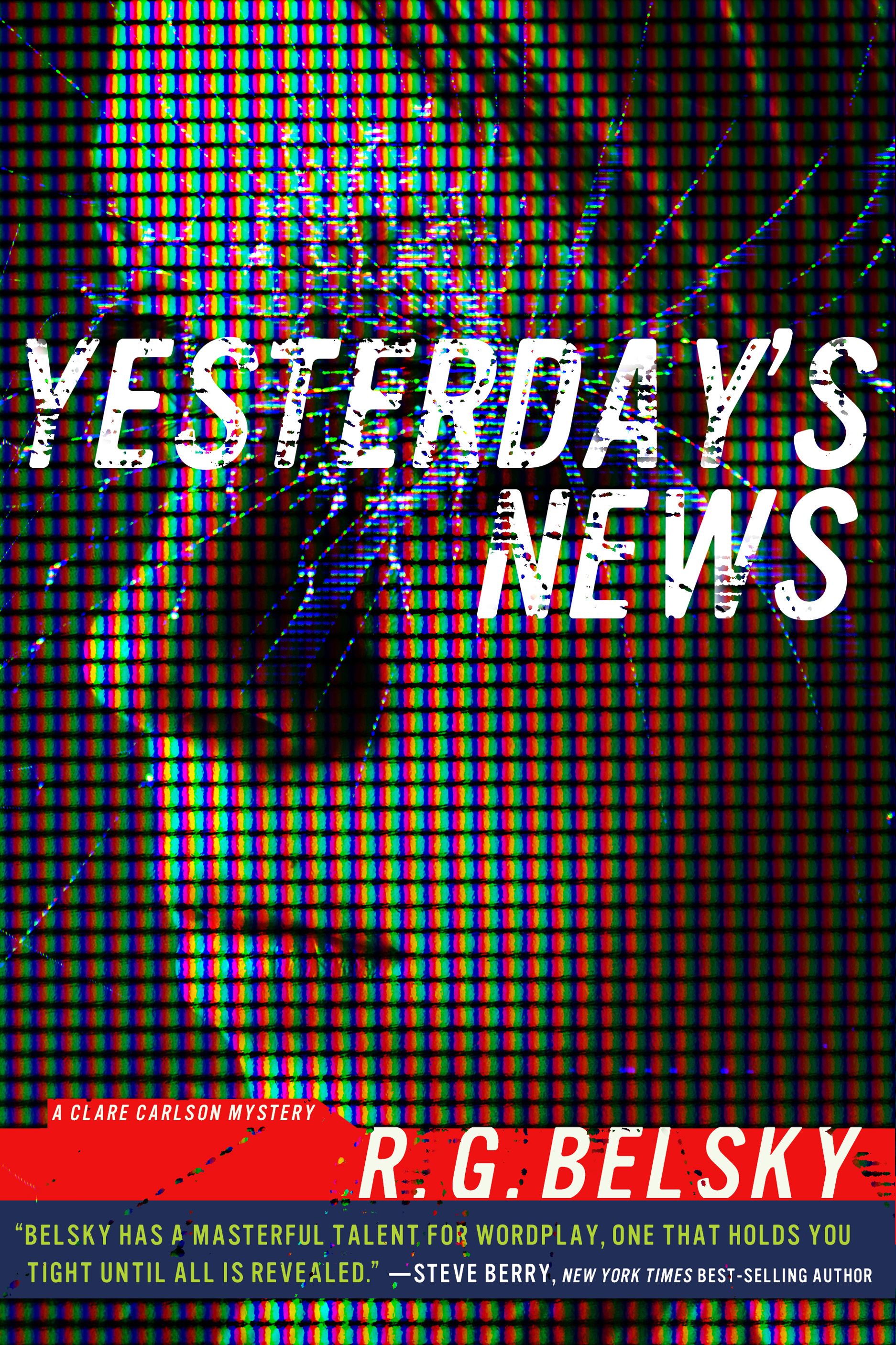 Yesterday's News by R.G. Belsky