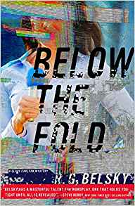 Below The Fold by R.G. Belsky