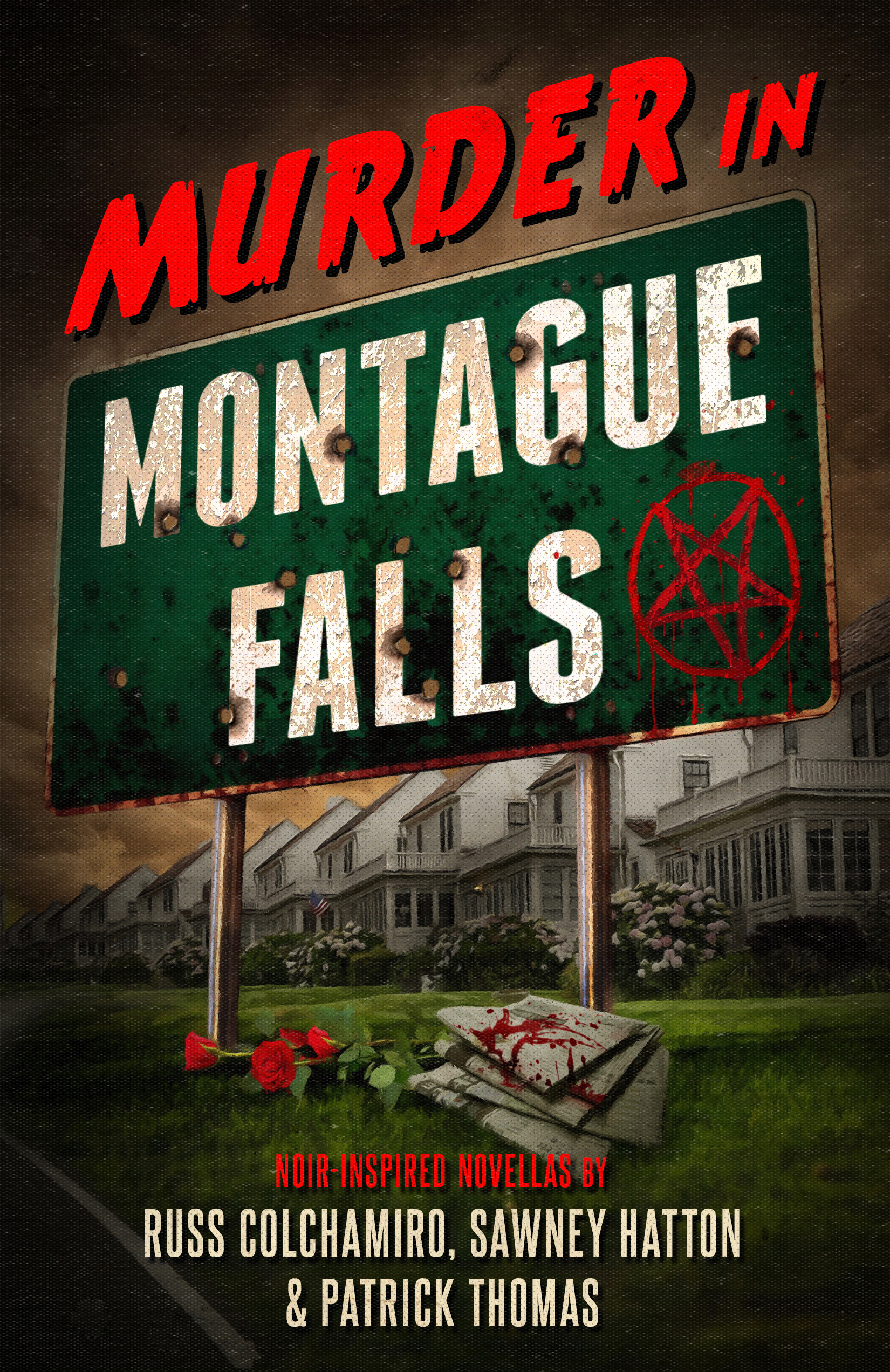 Murder in Montague Falls by Russ Colchamiro, Sawney Hatton, Patrick Thomas