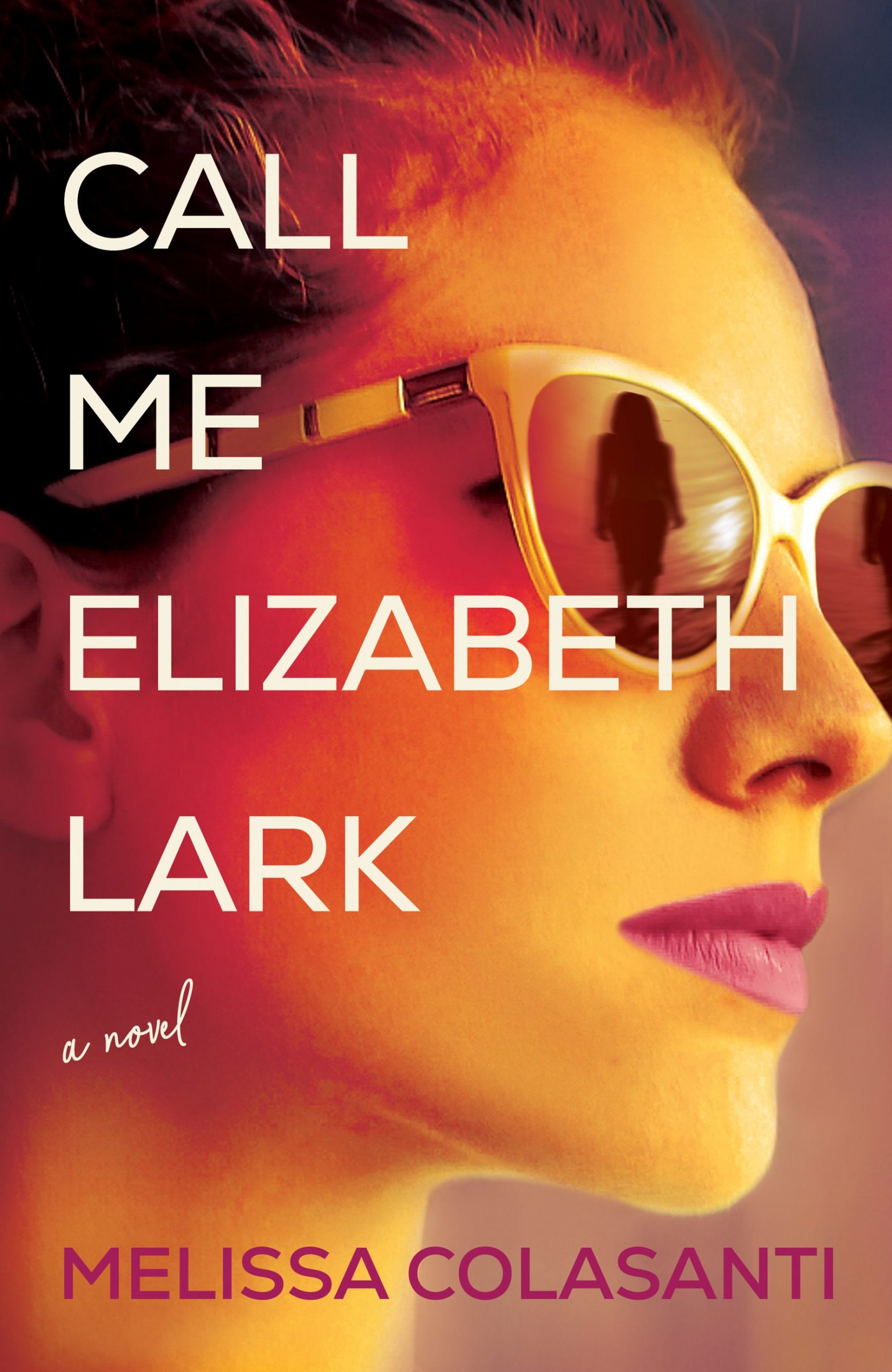 Call Me Elizabeth Lark by Melissa Colasanti