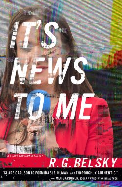 It’s News to Me by R.G. Belsky